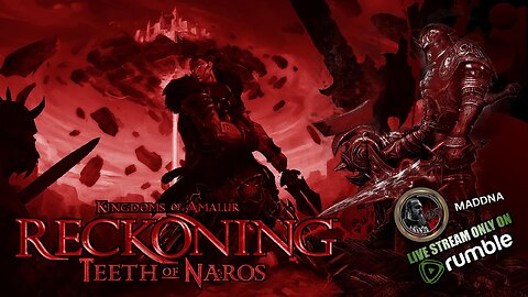 KINGDOMS OF AMALUR RE-RECKONING 36 Teeth of Naros / The End