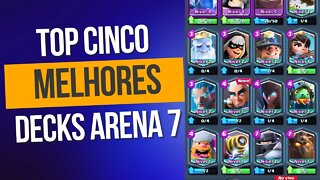 QUAL O MELHOR DECK PARA ARENA 7 CLASH ROYALE?