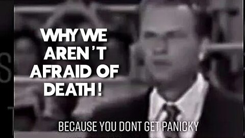 WHY WE ARENT AFRAID OF DEATH! BILLY GRAHAM