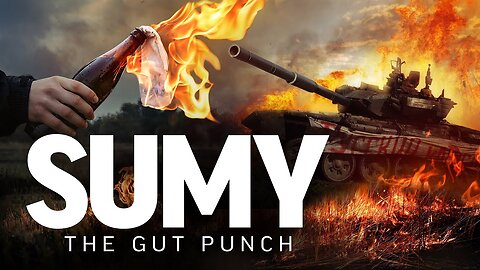 Sumy. The Gut Punch