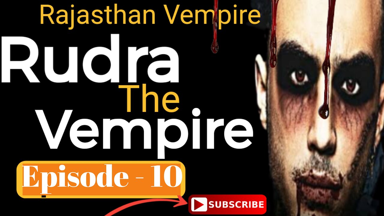 Rudra The Vampire horror story || part 01 || Rudra seasion episode 10 | kalighati Ki kahaniyan |