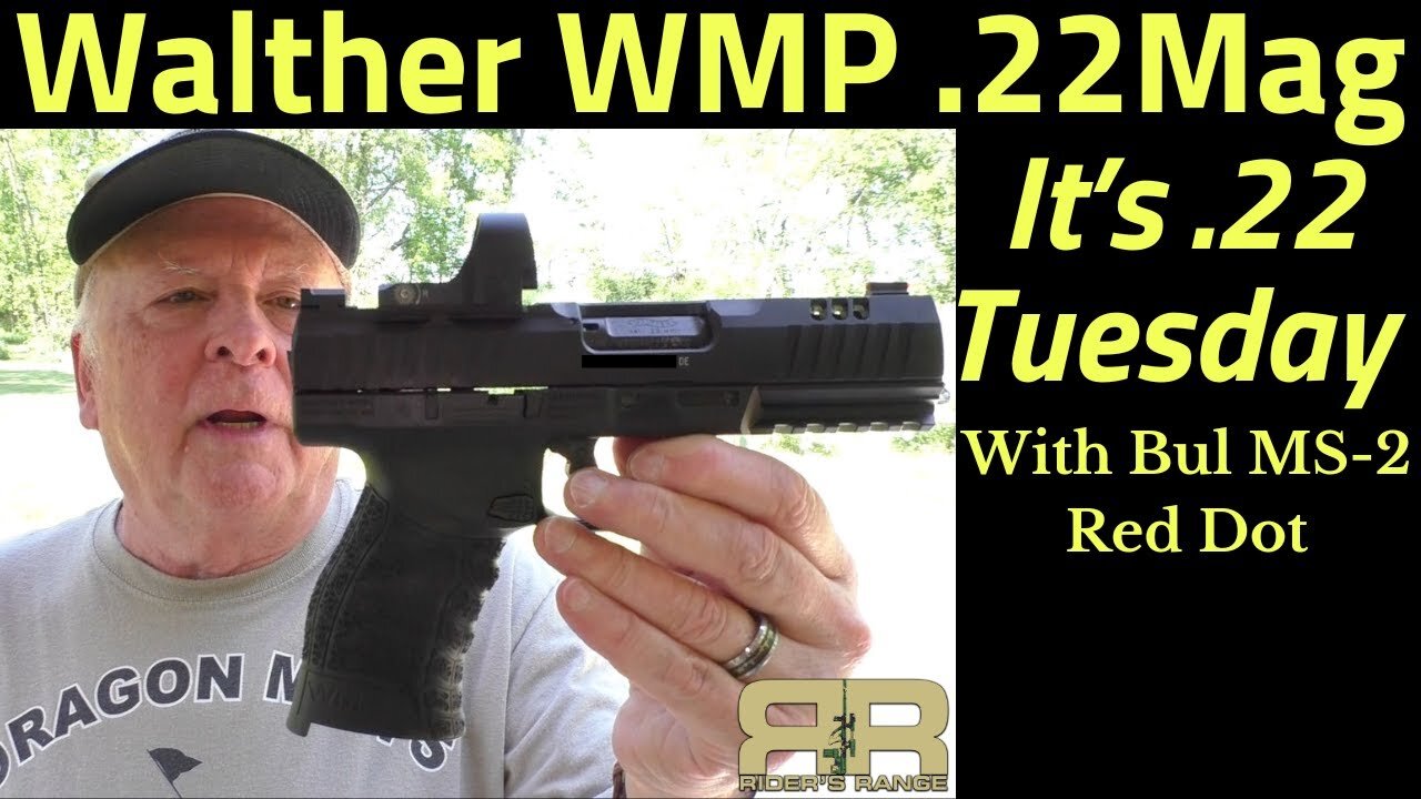 Walther WMP .22mag on .22 Tuesday - With Bul MS-2 Red Dot