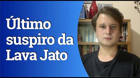 Cartada de Fux no STF dá último suspiro à Lava Jato