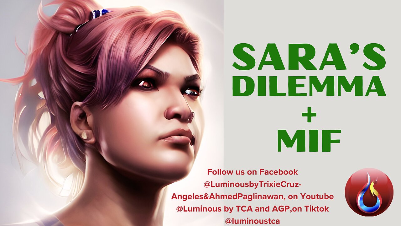 Sara's Dilemma + MIF