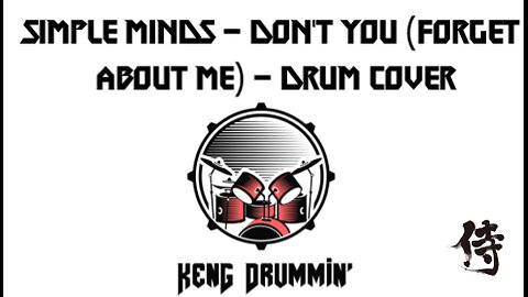 Simple Minds - Don't You (Forget About Me) Drum Cover KenG Samurai