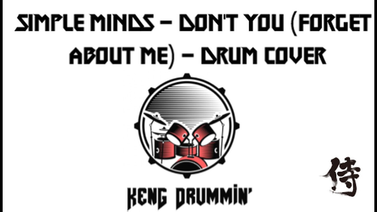 Simple Minds - Don't You (Forget About Me) Drum Cover KenG Samurai