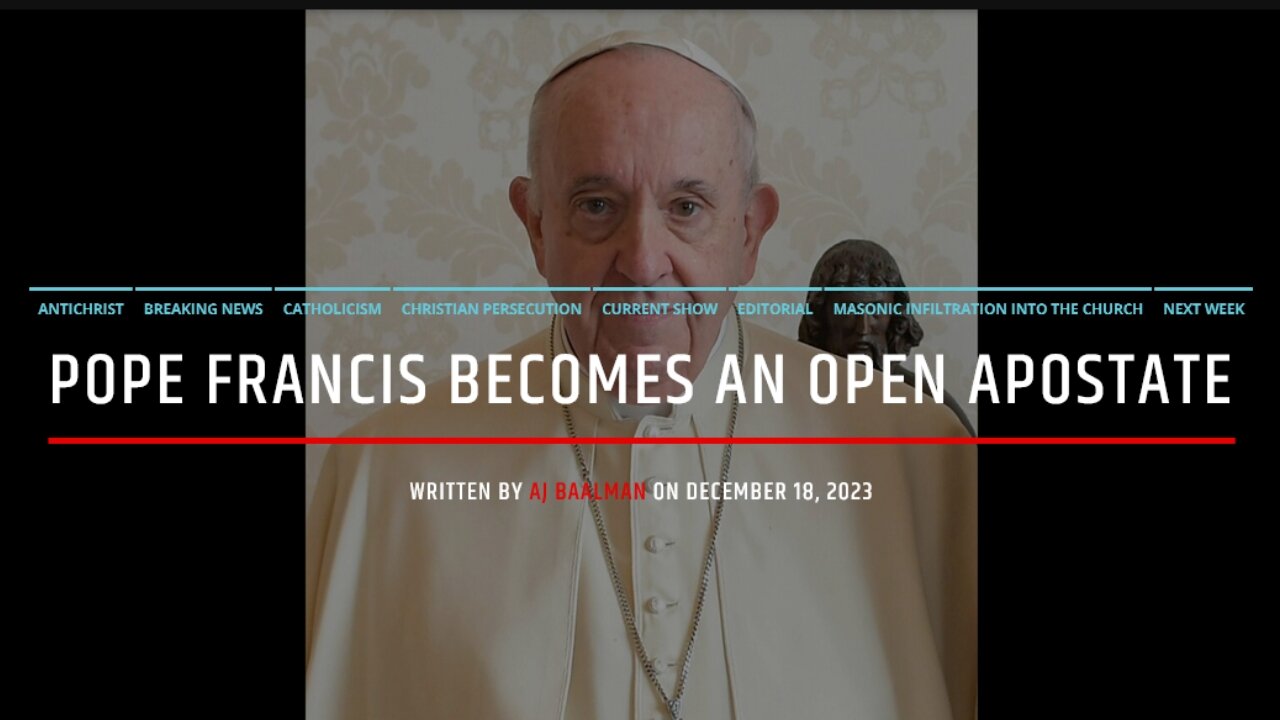 Pope Francis Becomes An Open Apostate