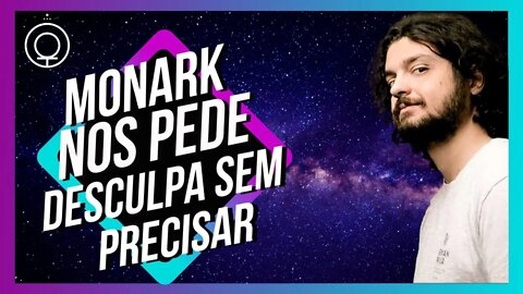 Monark Flow nos pede desculpas sem precisar