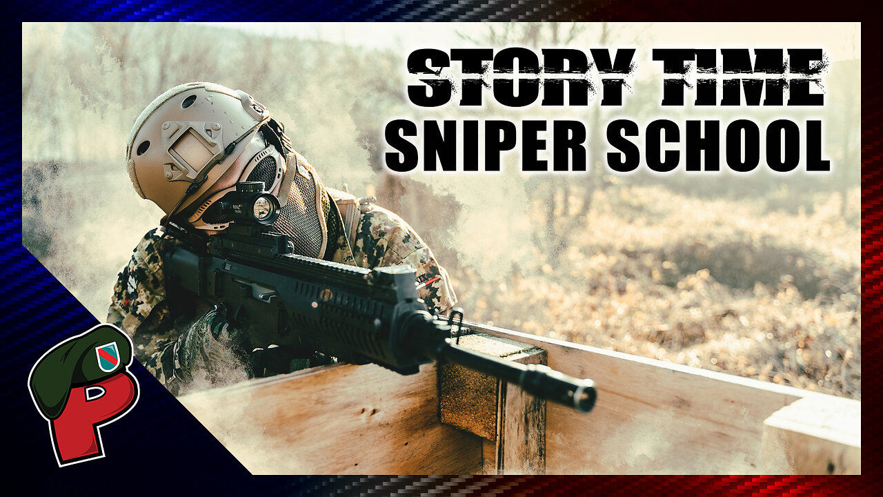 Stalking Through Sniper School | Popp’s Story Time