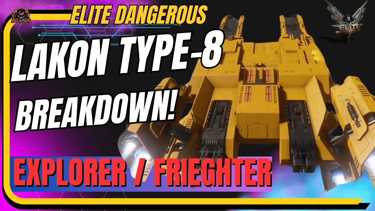 Lakon Type-8 Breakdown - what we know / Elite Dangerous