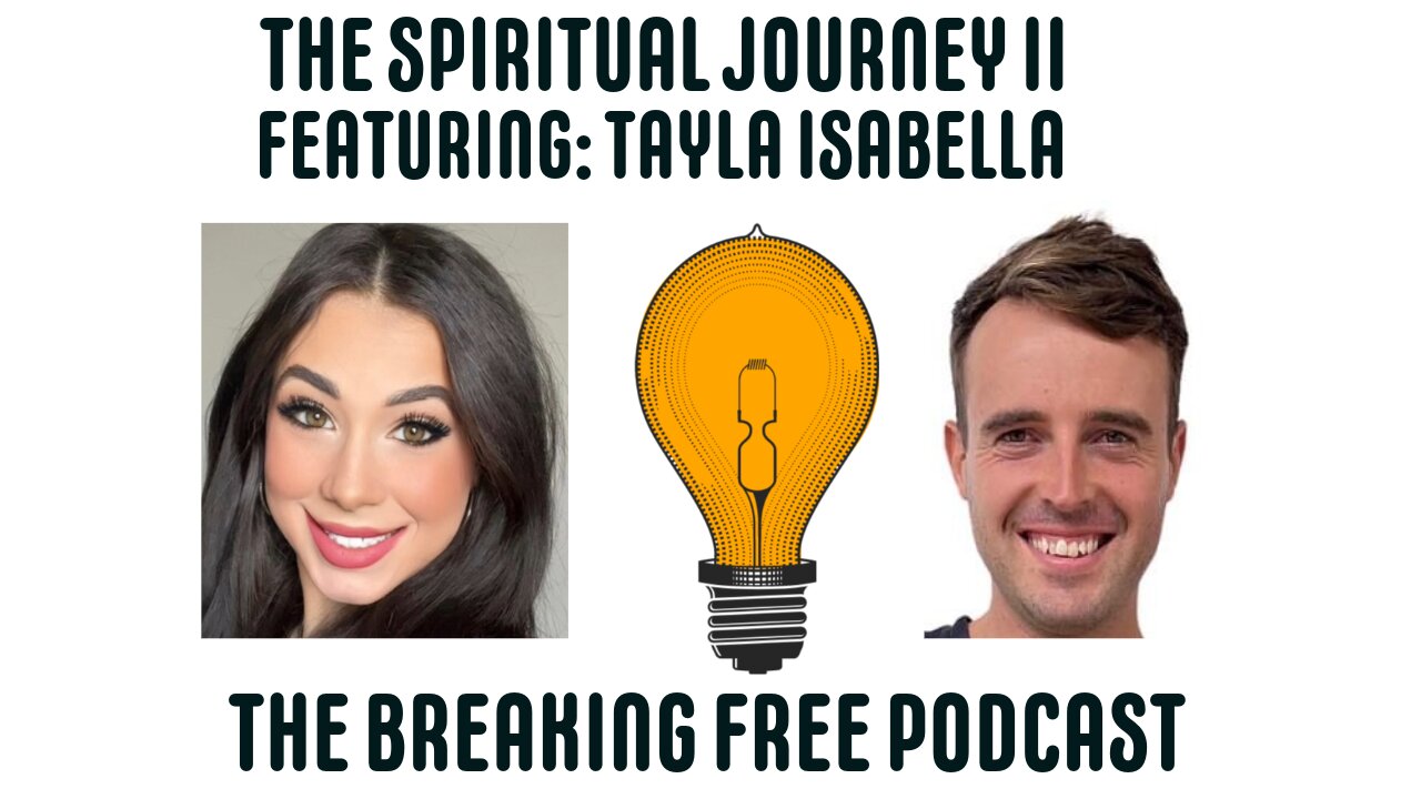 The Spiritual Journey II. Featuring: Tayla Isabella.