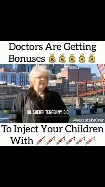 Doctors are Getting Bonus to inject your childrens with...