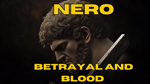 How Nero Became Rome's Most FEARED Emperor [Part 2]