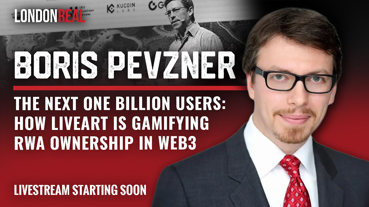 The Next One Billion Users: How Boris Pevzner of LiveArt is Gamifying RWA Ownership In Web3