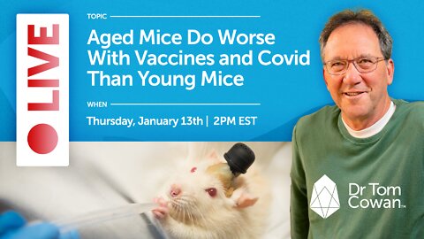 Looking at a Recent Mouse Model Study - Webinar From January 13, 2022