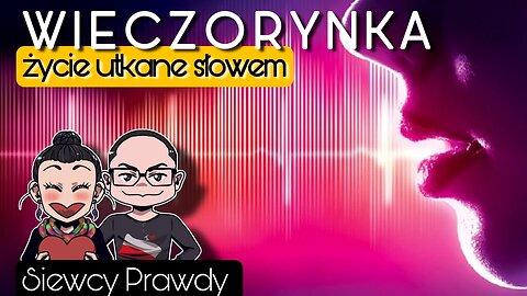 Wieczorynka - Życie utkane słowem