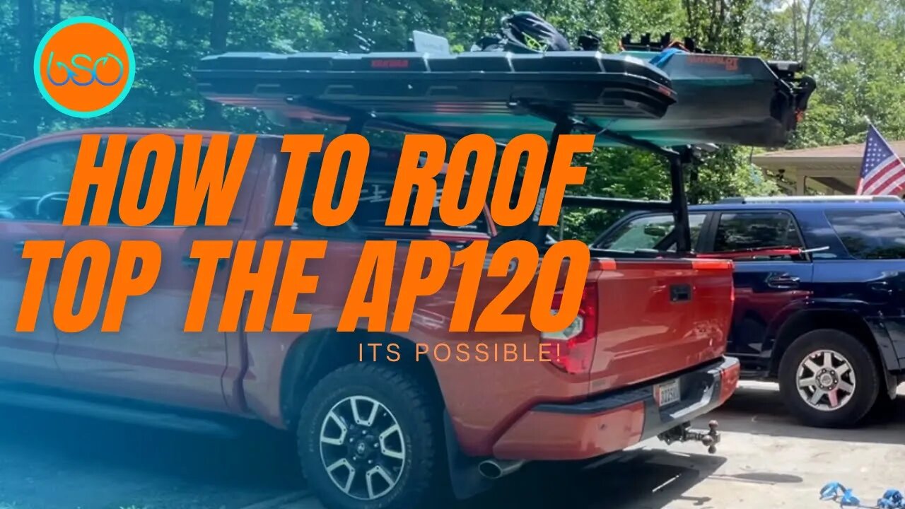 How to Roof Top the Old Town AutoPilot 120