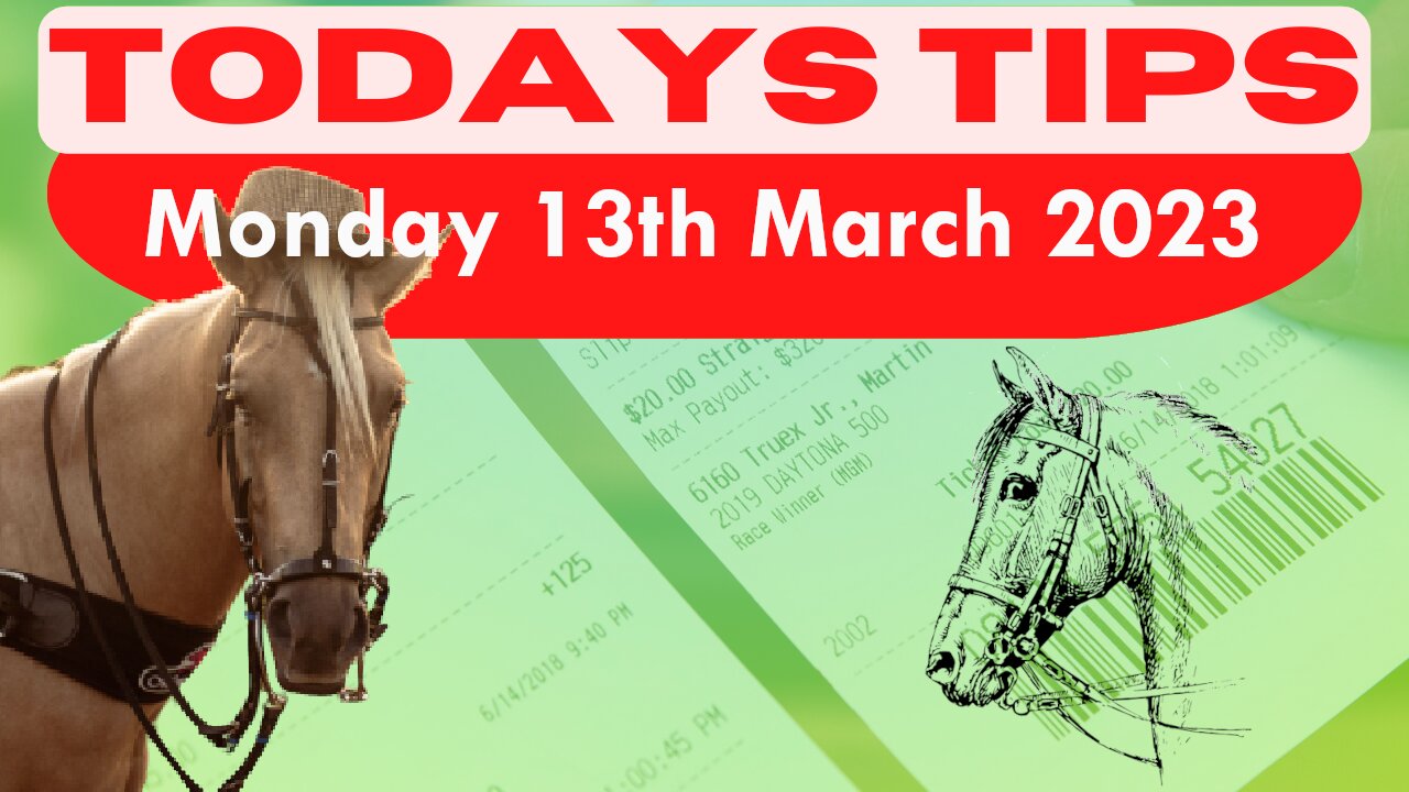 Monday 13th March 2023 Super 9 Free Horse Race Tips