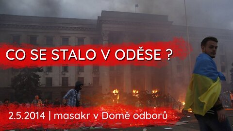Oděsa | Masakr v Domě Odborů