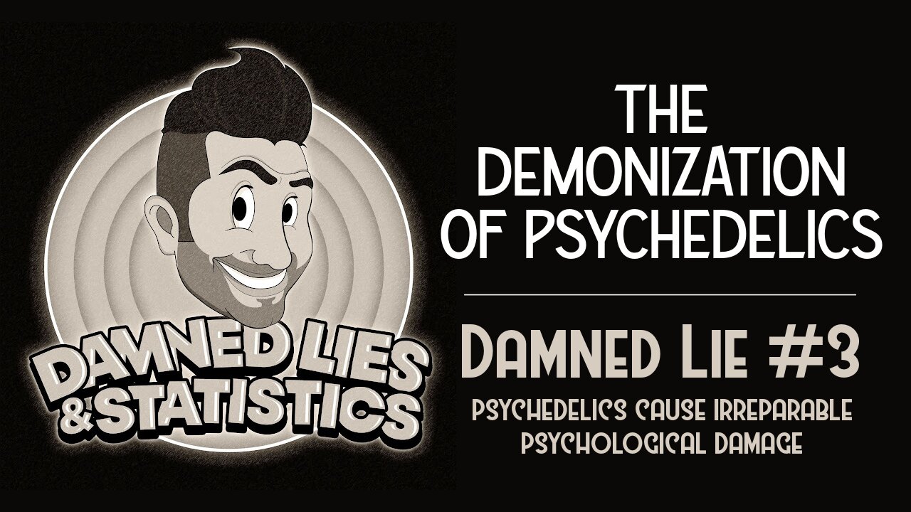 Do Psychedelics Really Cause Irreparable Psychological Damage? | Damned Lies & Statistics