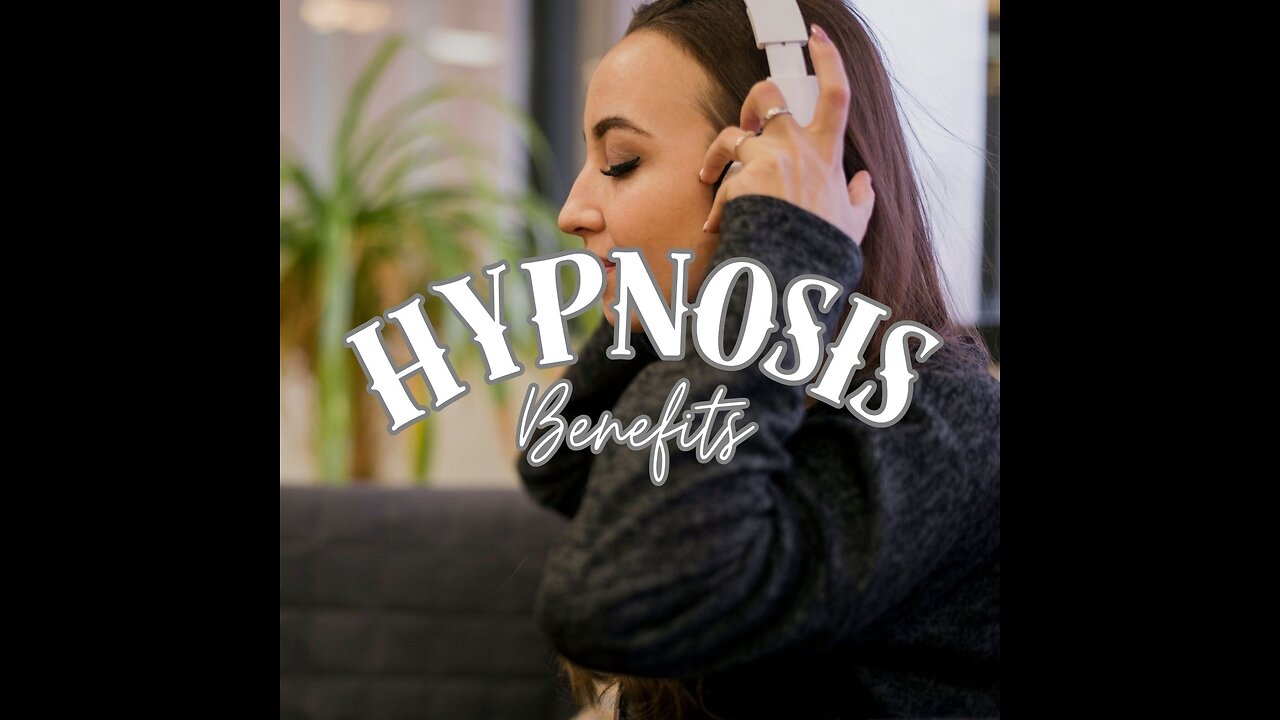 Discover the Life-Changing Benefits of Hypnosis