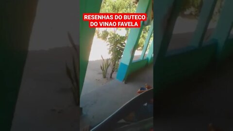 RESENHAS DO BUTECO DO VINAO FAVELA