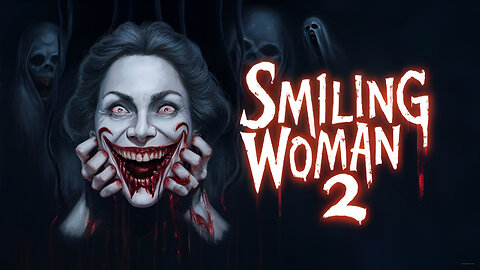 Smiling Woman 2 | Short Horror Film