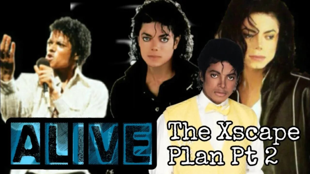 Michael Jackson Is Alive: The Xscape Plan pt 2