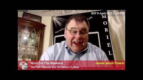 The First Passover and The Return of Jesus - Word For The Weekend 9th April 2022