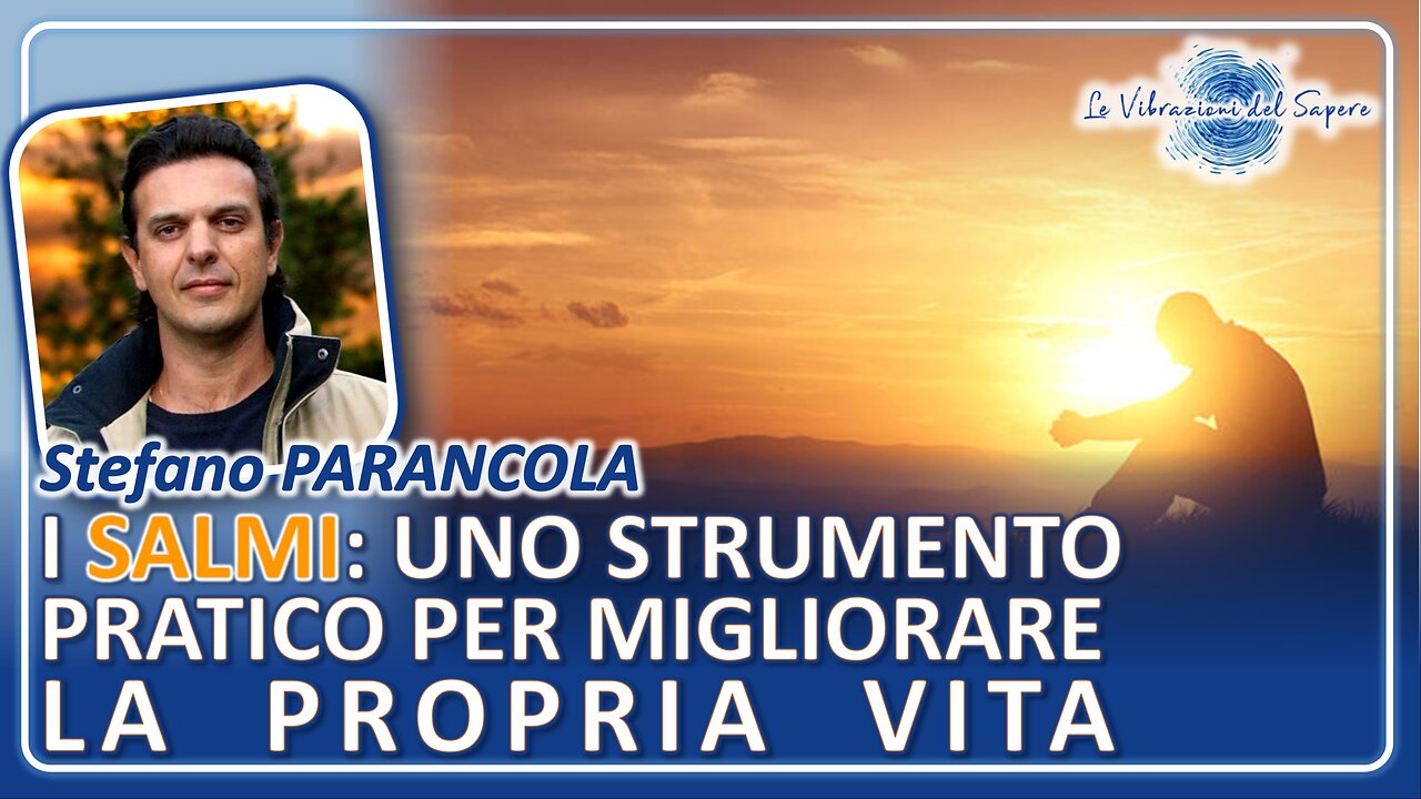 I Salmi: uno strumento pratico per migliorare la propria vita - Stefano Parancola