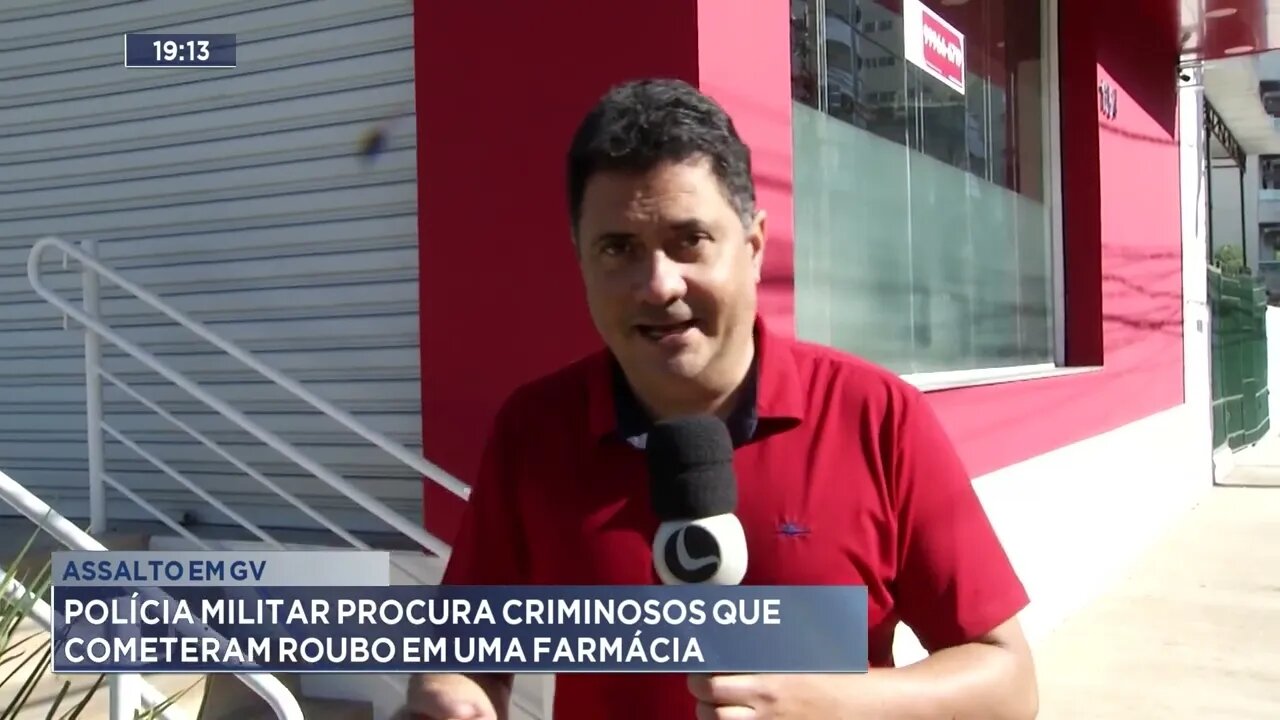 Assalto em GV: Polícia Militar procura criminosos que cometeram roubo em uma farmácia