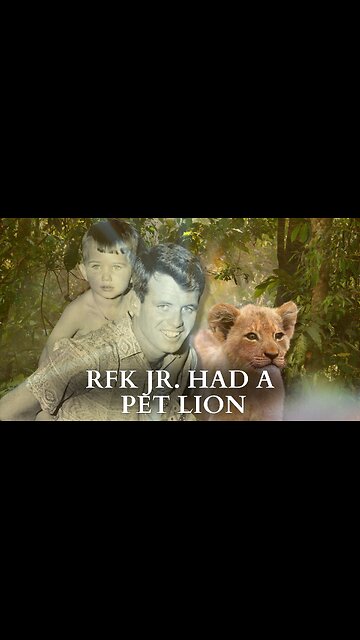 RFK Jr.'s Pets: The Lion