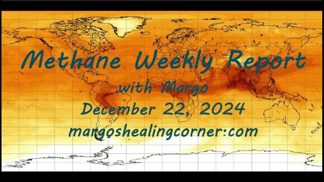Methane Weekly Report with Margo (Dec. 22, 2024)