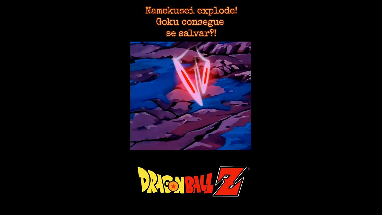 Namekusei explode e goku se salvar
