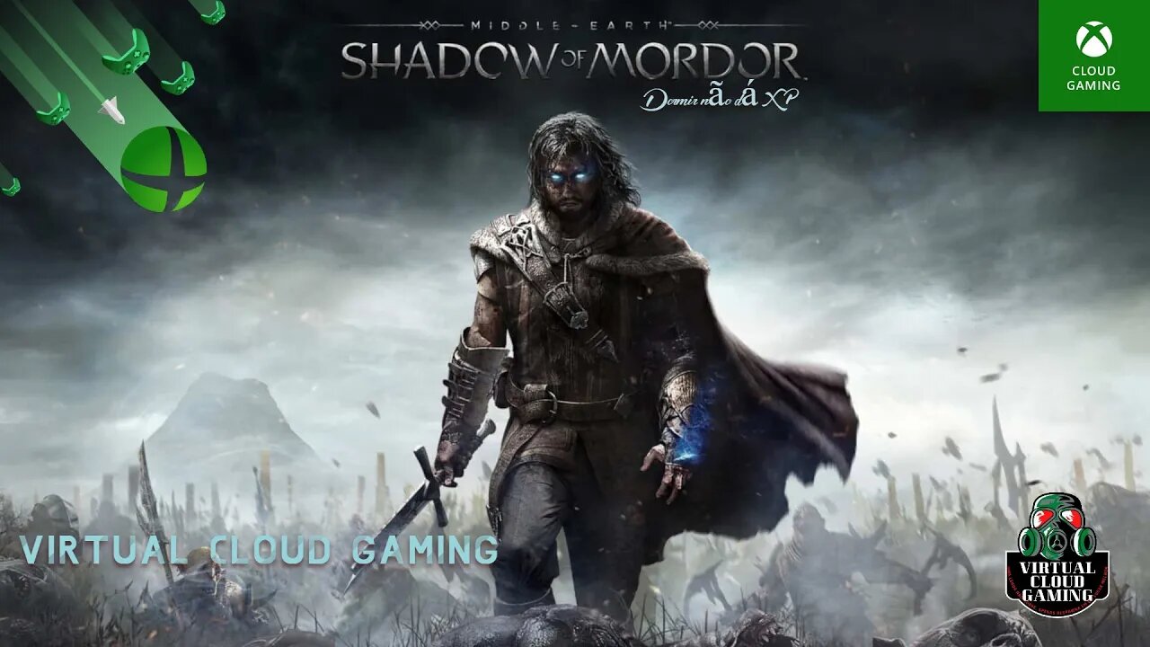 [🔴LIVE] XCloud: Middle-earth: Shadow of War