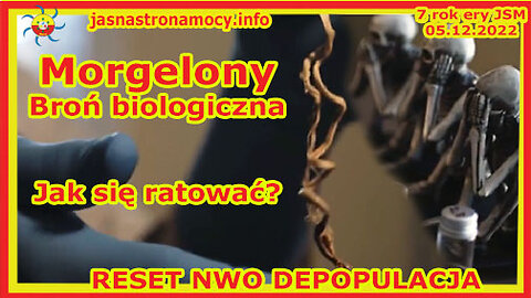 Morgelony broń biologiczna Jak się ratować? RESET NWO DEPOPULACJA