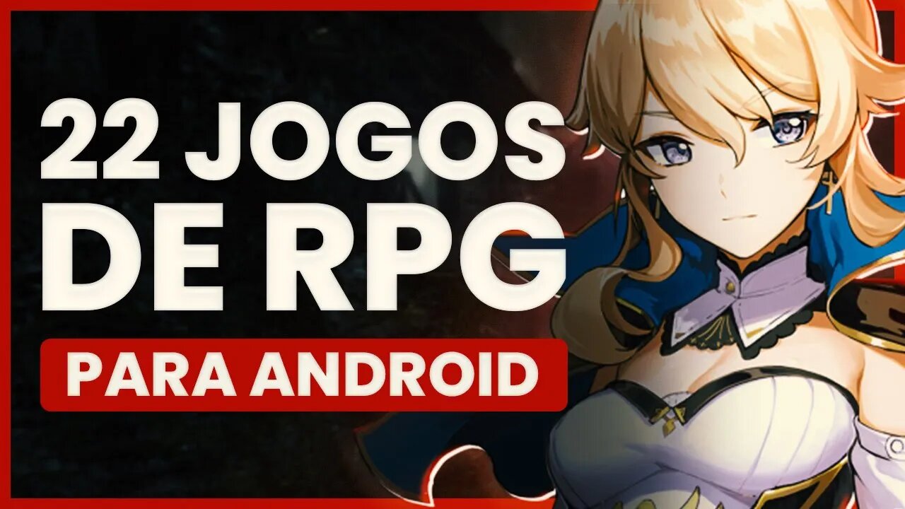 22 Melhores jogos de RPG para android 📱 (Top jogos rpg offline e online)