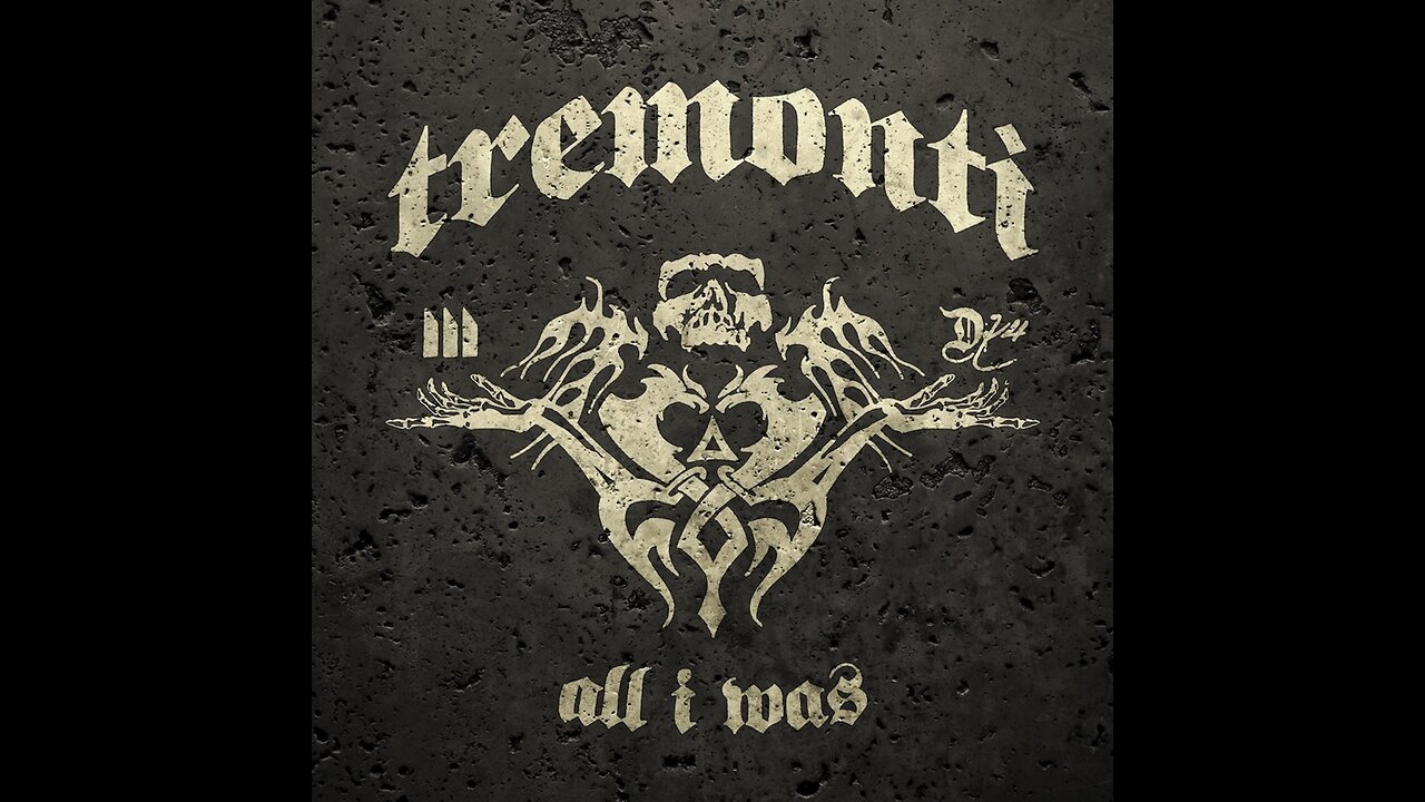 Tremonti - All I Was