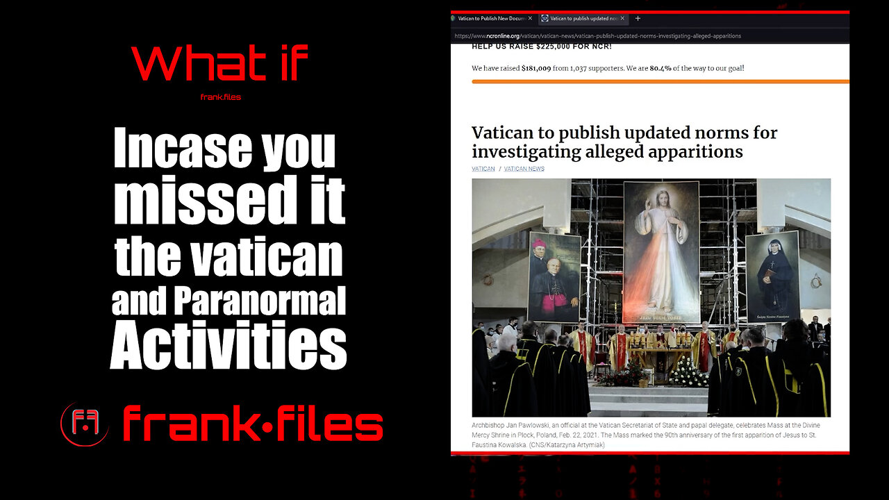 The Vatican and there new laws on Paranormal Activites