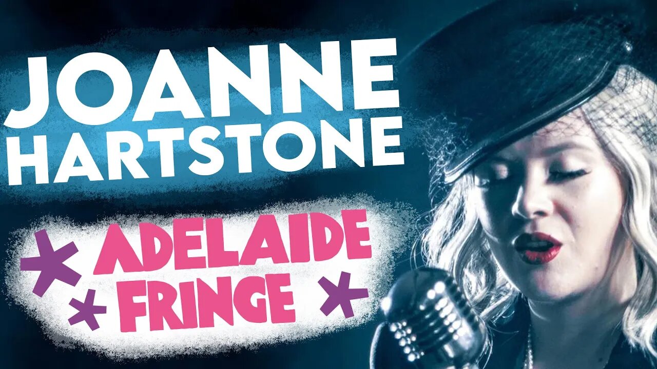 Joanne Hartstone - International Fringe Performer/Award Winning Actor (Podcast Full Length)