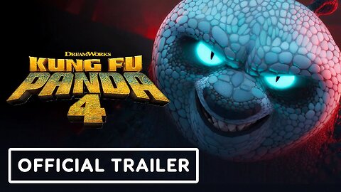 Kung Fu Panda 4 - Official Trailer