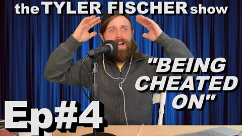 Reasons to Block your Ex | Ep#4: The Tyler Fischer Show