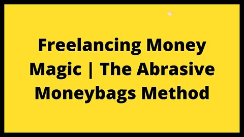 The Abrasive Moneybag Method | Seminar Recording