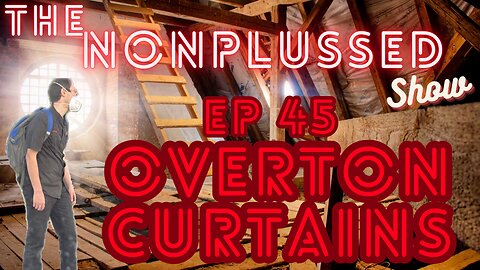 Ep 45: Overton Curtains