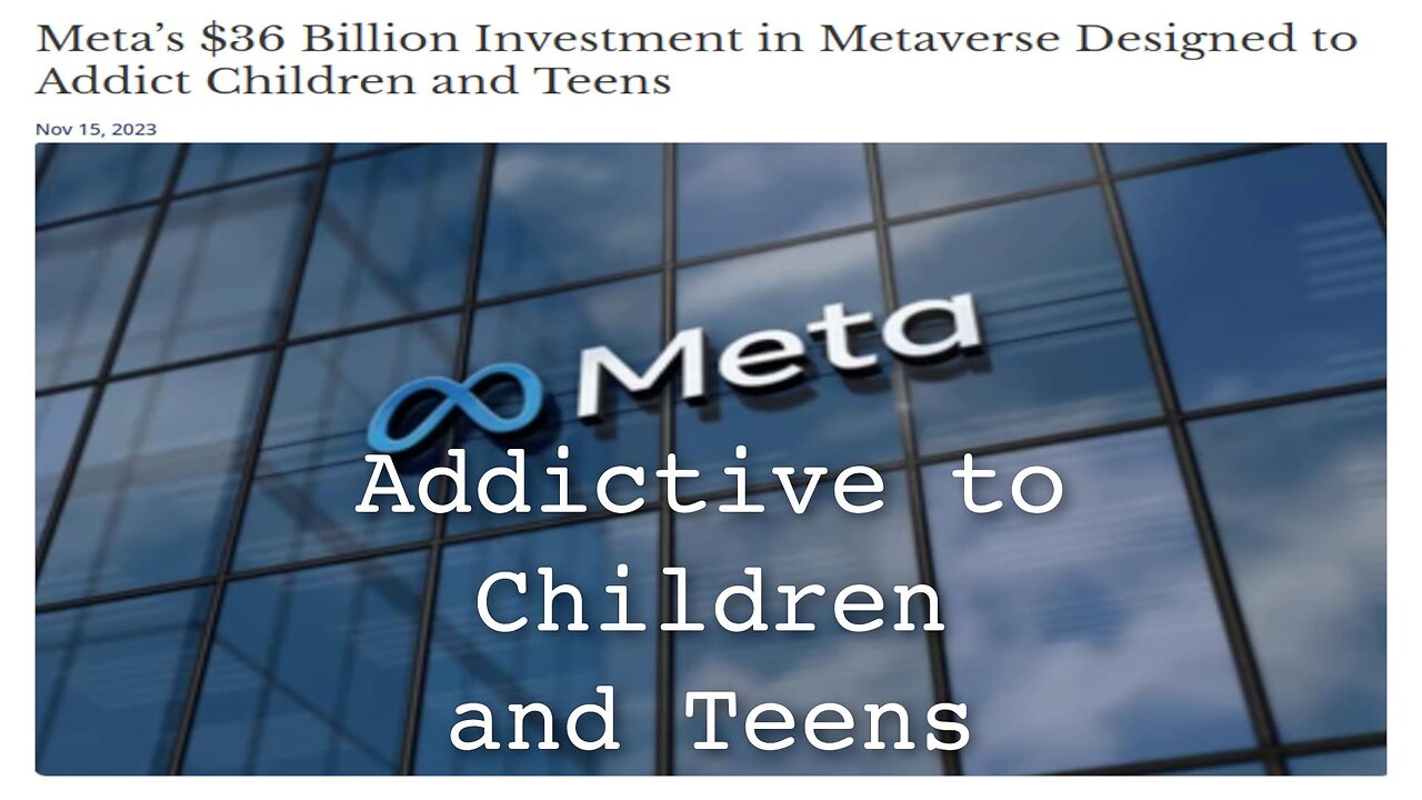 Was METAVERSE Created to Be Addictive for Children and Teens