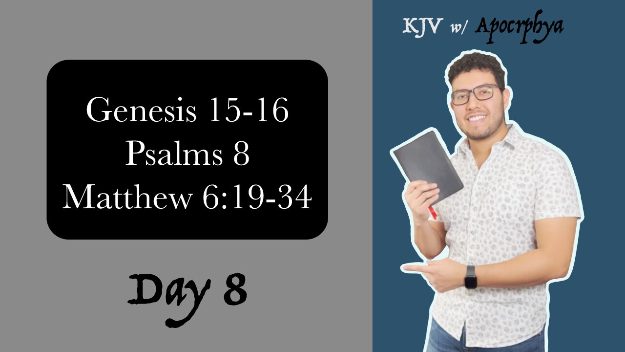 Day 8 - Bible in One Year KJV [2022]