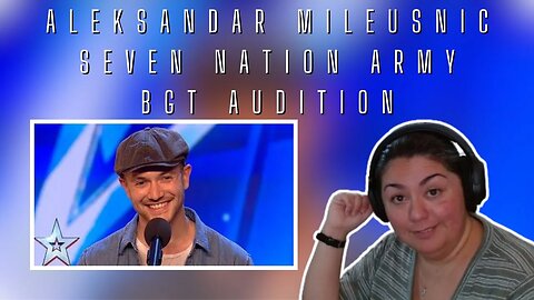 FIRST TIME REACTING TO | Aleksandar Mileusnic | Seven Nation Army | BGT AUDITION