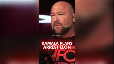 Alex Jones: Deep State Planning To Arrest Elon Musk if Kamala Steals Trump's Win - 10/24/24