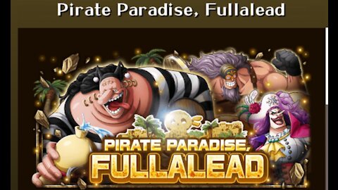 OPTC Pirate Paradise Fullalead: Heavy drinker 40 Stamina