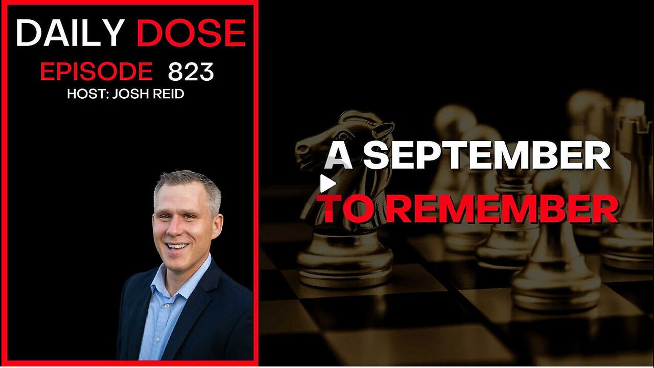 A September To Remember | Ep. 823 The Daily Dose